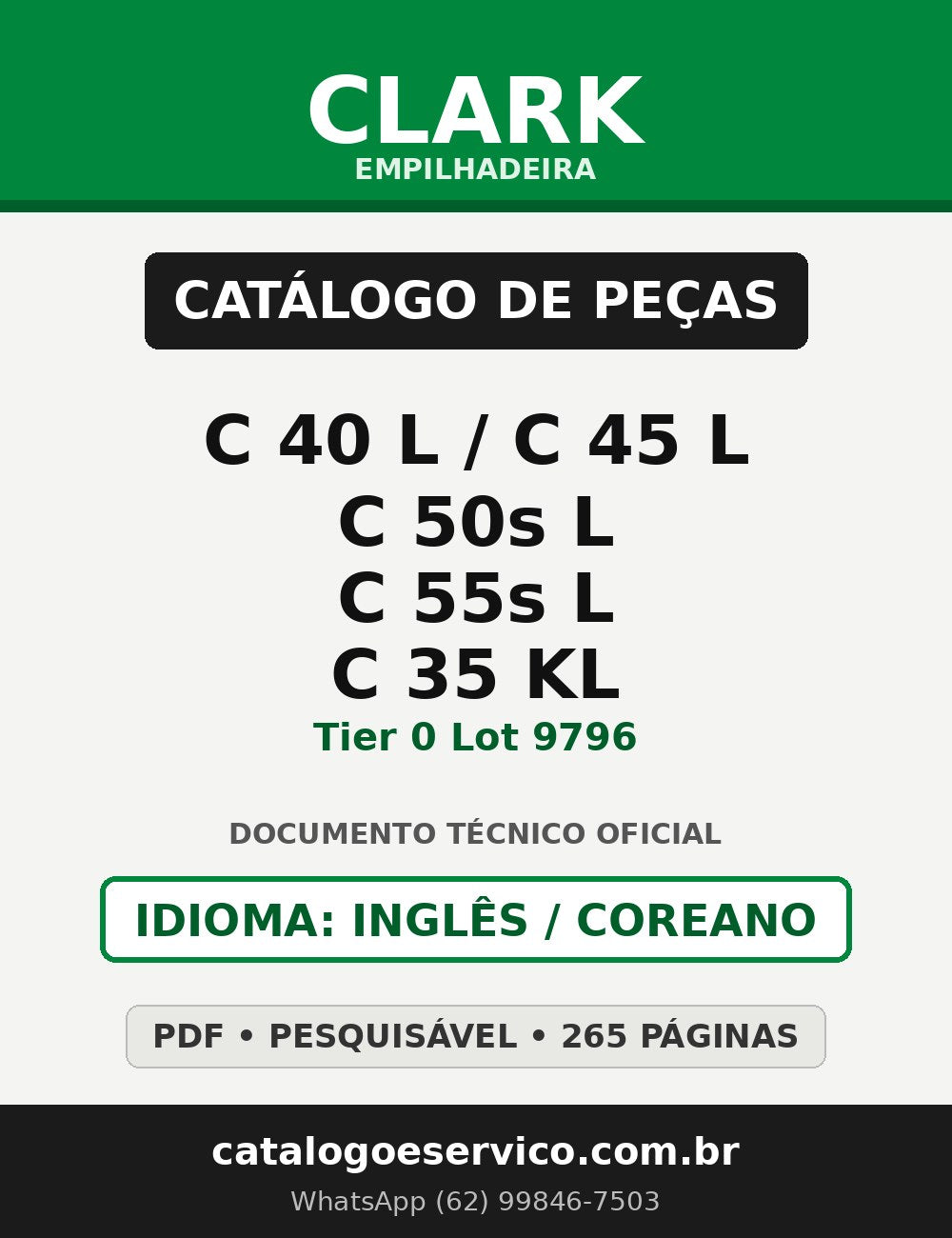 Catálogo de Peças Empilhadeira Clark C 40 L/C 45 L/C 50s L/C 55s L/C 35 KL (Tier 0 Lot 9796)
