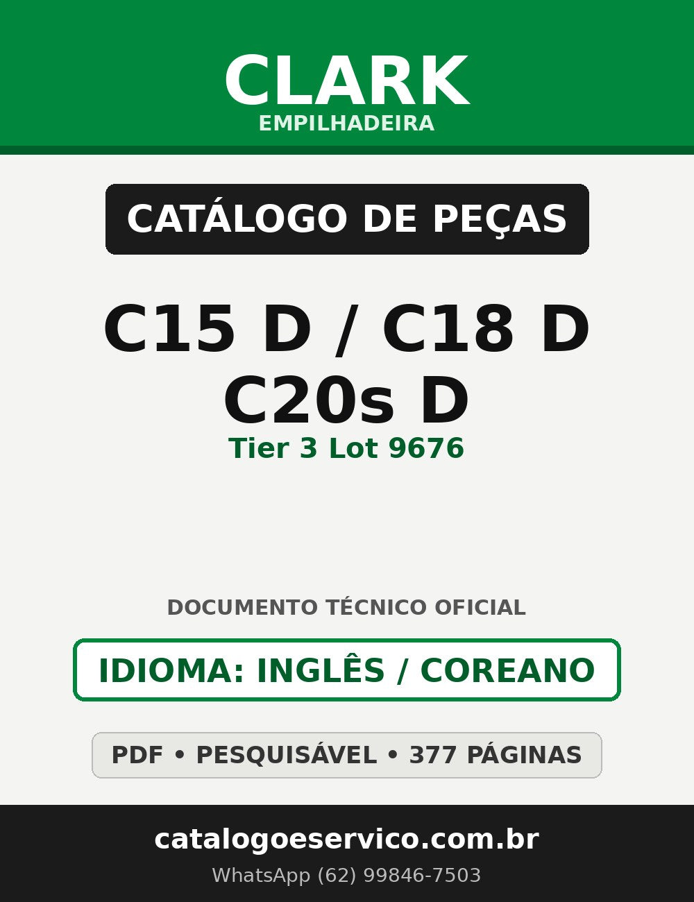 Catálogo de Peças Empilhadeira Clark C15 D/C18 D/C20s D (Tier 3 Lot 9676)