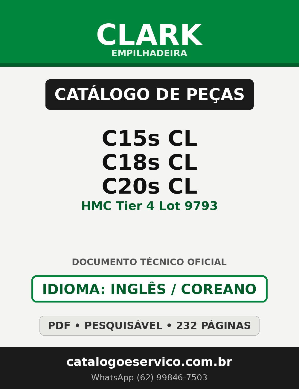 Catálogo de Peças Empilhadeira Clark C15s CL/C18s CL/C20s CL (HMC Tier 4 Lot 9793)