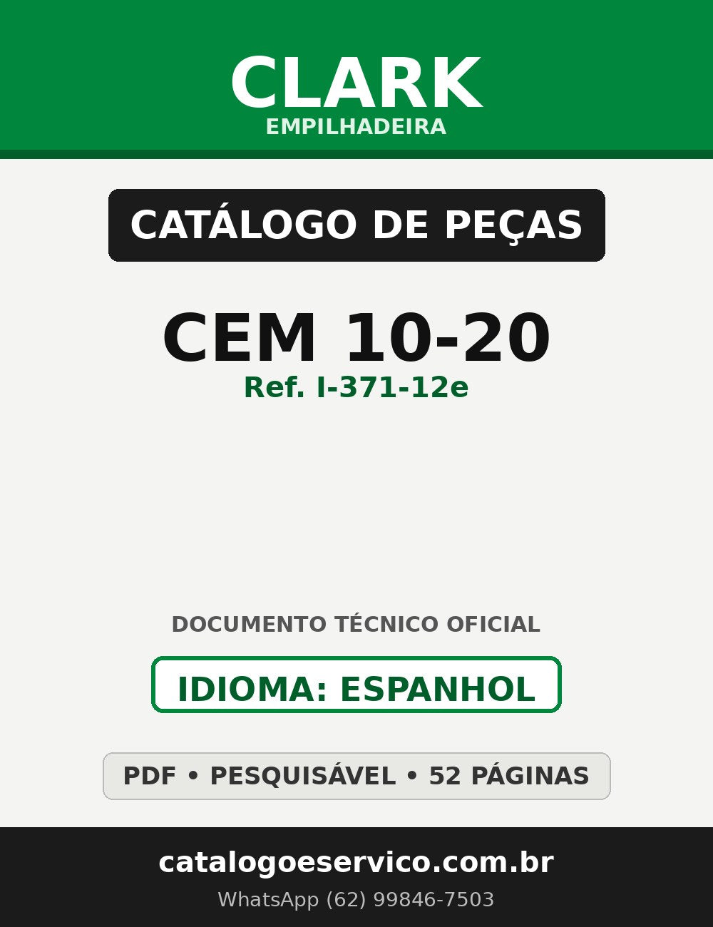 Catálogo de Peças Empilhadeira Clark CEM 10-20 (série CEM145, Lot GEF7102) (Ref. I-371-12e)