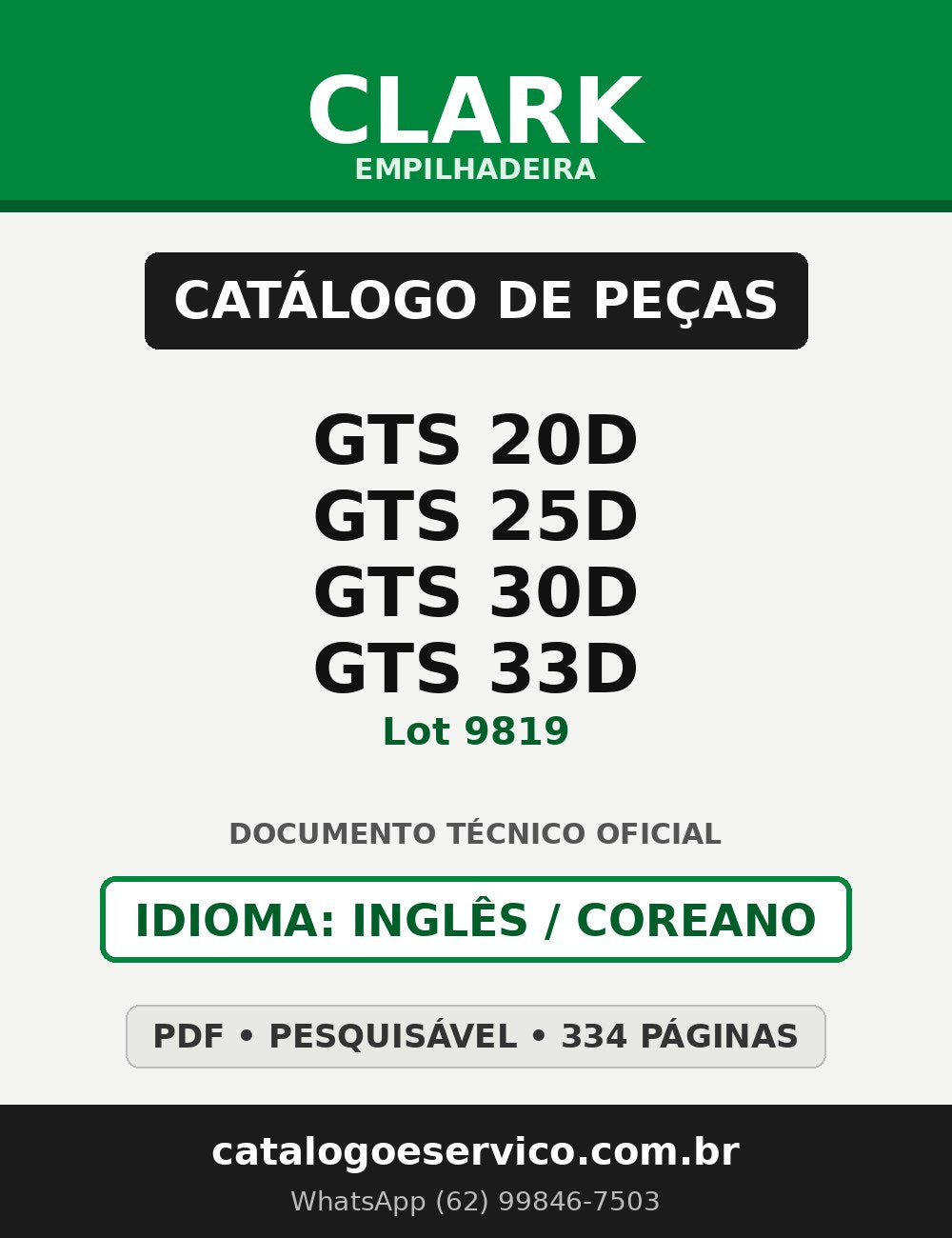 Catálogo de Peças Empilhadeira Clark GTS 20D/GTS 25D/GTS 30D/GTS 33D (Lot 9819)