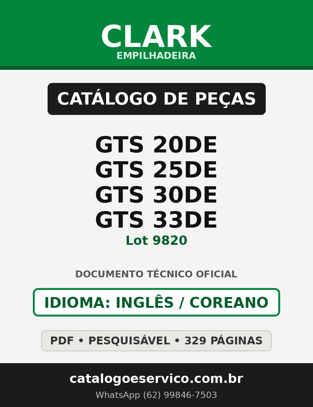 Catálogo de Peças Empilhadeira Clark GTS 20DE/GTS 25DE/GTS 30DE/GTS 33DE (Lot 9820)
