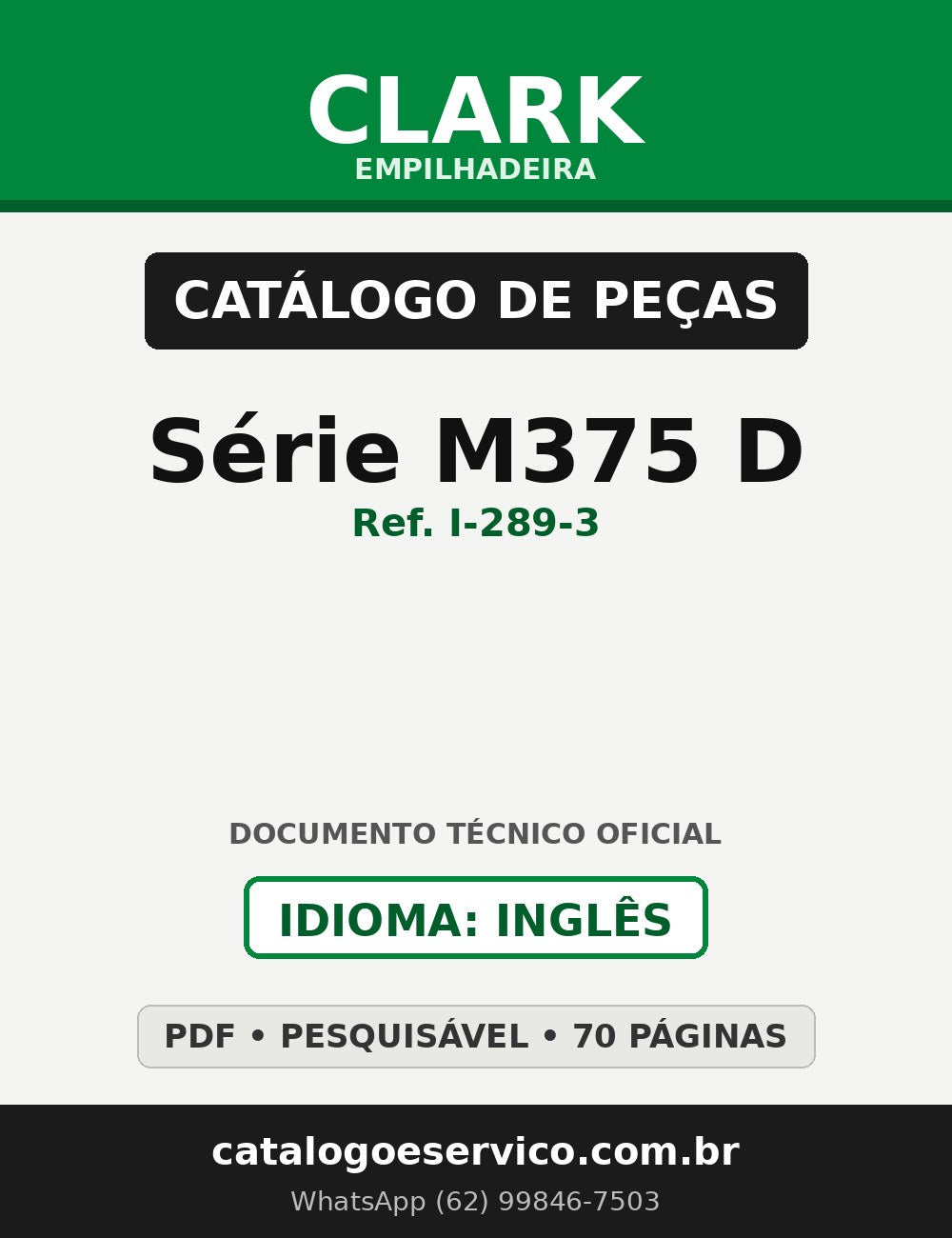 Catálogo de Peças Empilhadeira Clark Série M375 D (diesel, Lot GEF8026) (Ref. I-289-3)