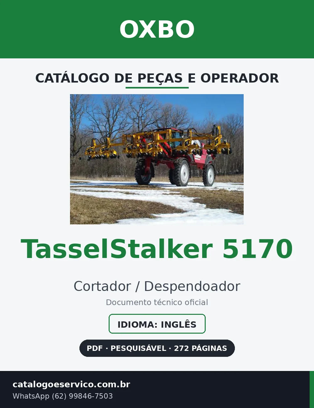 Capa Catálogo de Peças e Operador Oxbo TasselStalker 5170 Cortador / Despendoador