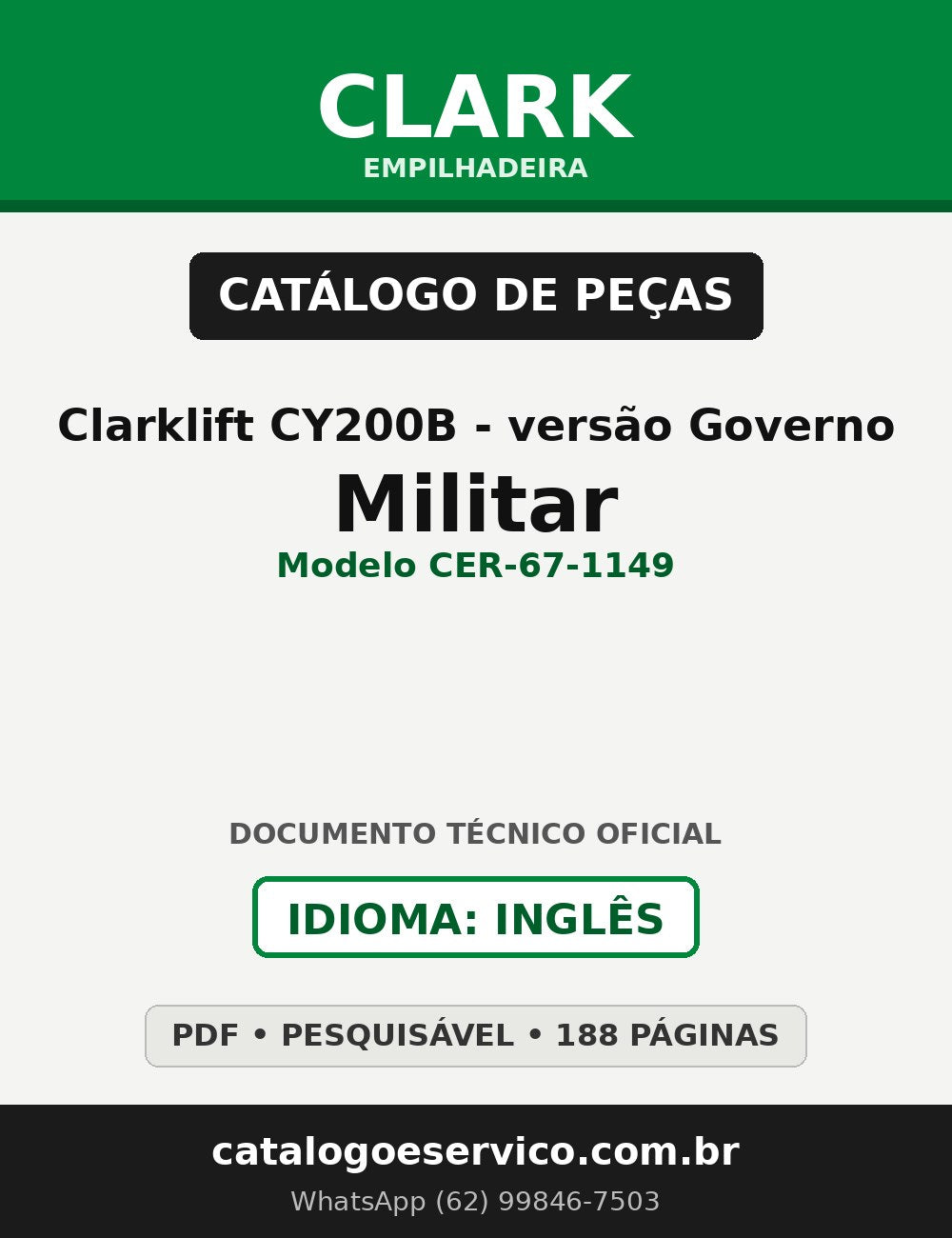 Catálogo de Peças Empilhadeira Clark Clarklift CY200B - versão Governo/Militar (Modelo CER-67-1149)