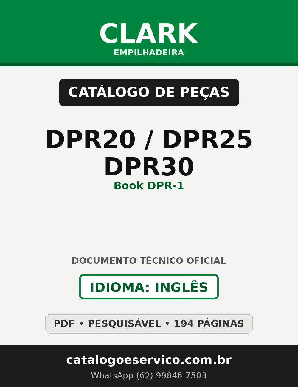 Catálogo de Peças Empilhadeira Clark DPR20 / DPR25 / DPR30 (Book DPR-1)