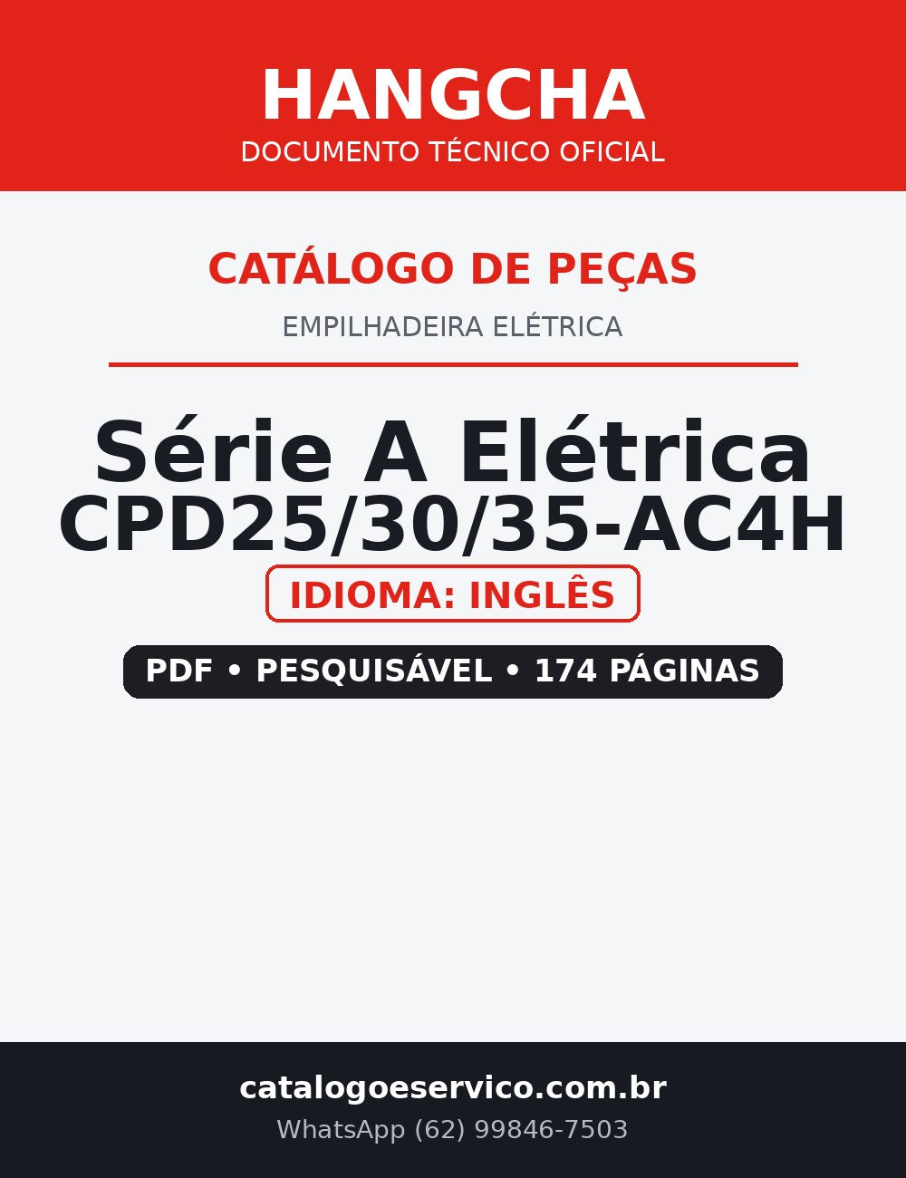 Catálogo de Peças Empilhadeira Elétrica Hangcha — Série A Elétrica CPD25/30/35-AC4H