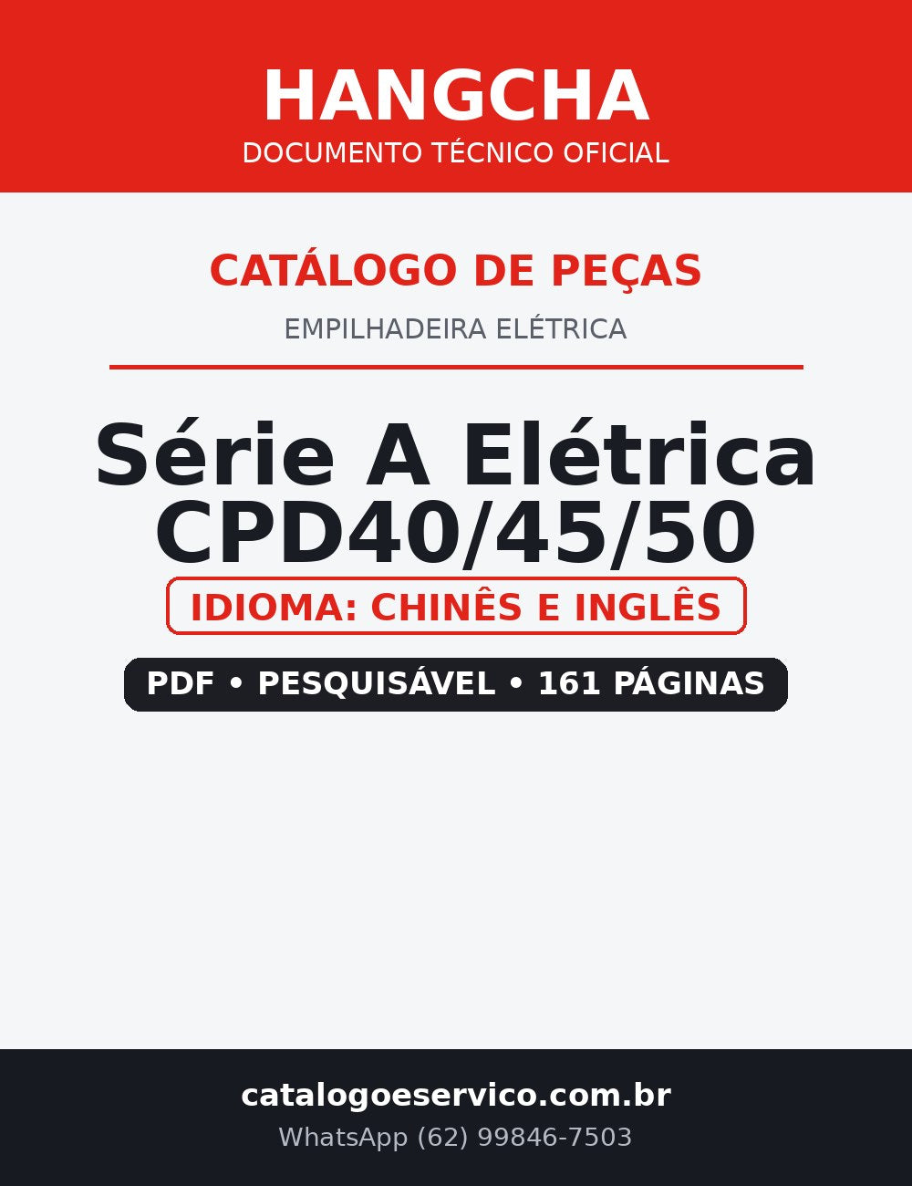 Catálogo de Peças Empilhadeira Elétrica Hangcha — Série A Elétrica CPD40/45/50