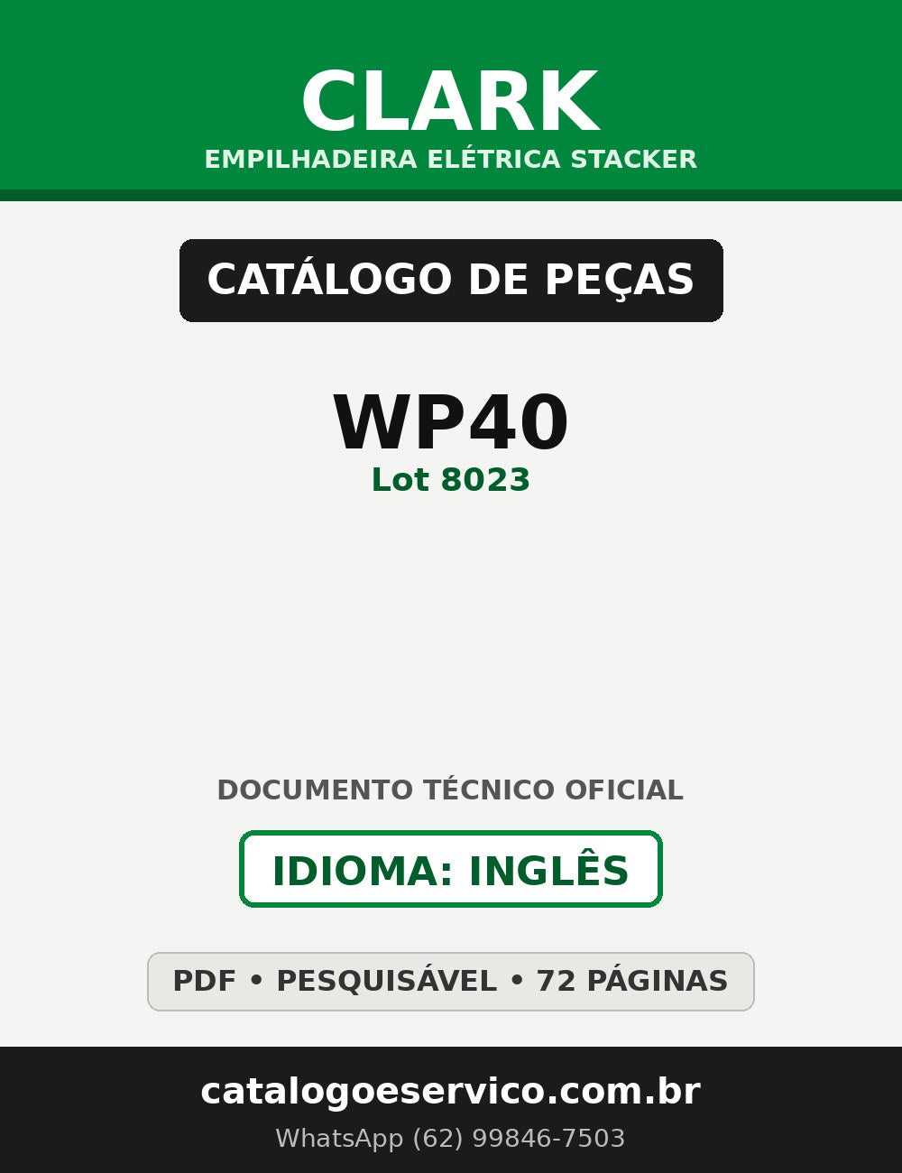 Catálogo de Peças Empilhadeira Elétrica Stacker Clark WP40 (Lot 8023)