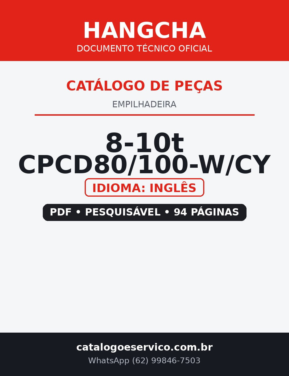Catálogo de Peças Empilhadeira Hangcha — 8-10t CPCD80/100-W/CY