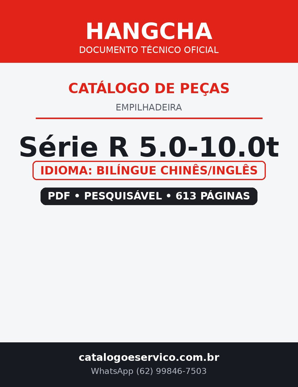 Catálogo de Peças Empilhadeira Hangcha — Série R 5.0-10.0t — CPCD50 CPCD60 CPCD70 CPCD80 CPCD100