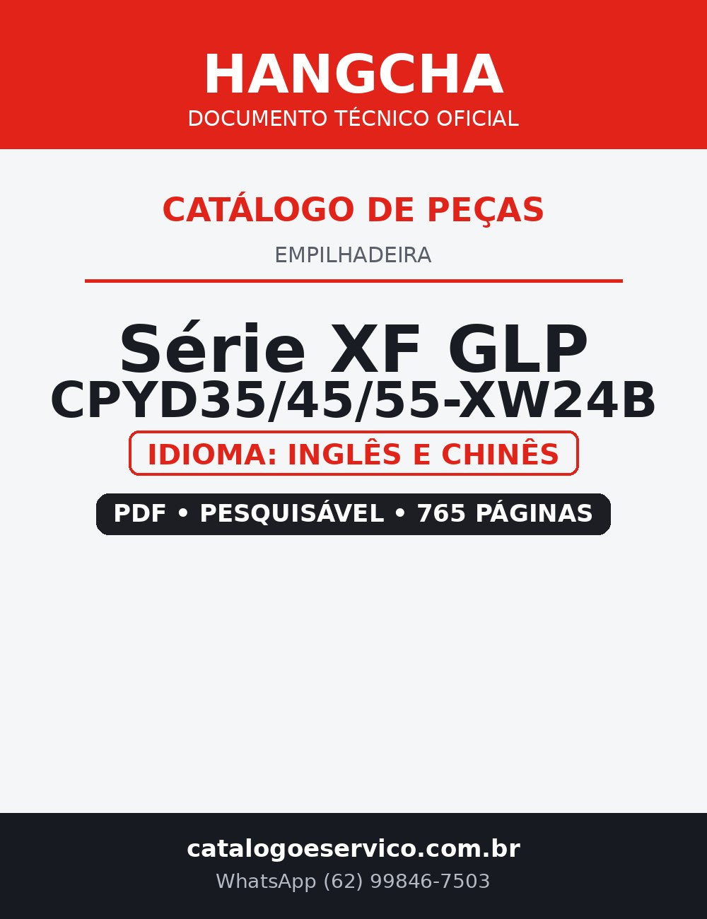 Catálogo de Peças Empilhadeira Hangcha — Série XF GLP CPYD35/45/55-XW24B — CPYD35 CPYD45 CPYD55