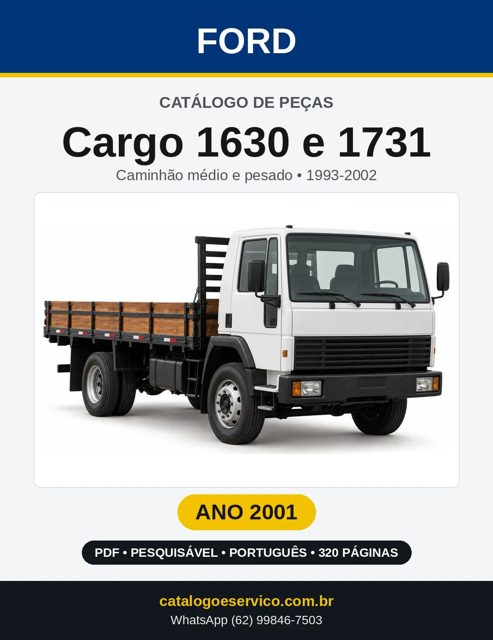 Catálogo de Peças Ford Cargo 1630 e 1731 2001 — 320 páginas