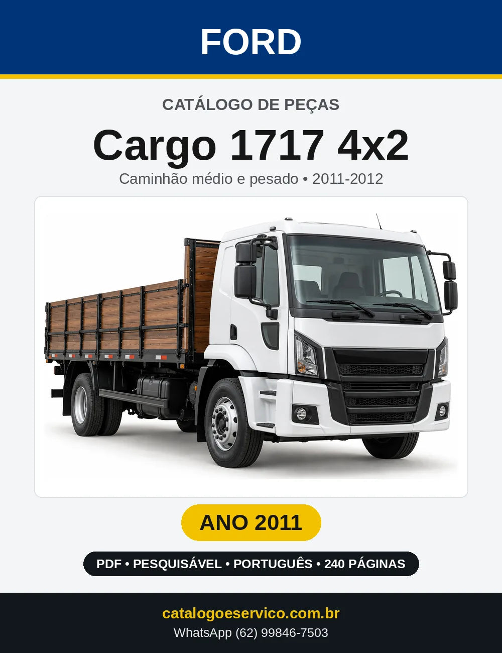 Catálogo de Peças Ford Cargo 1717 4x2 2011 — 240 páginas