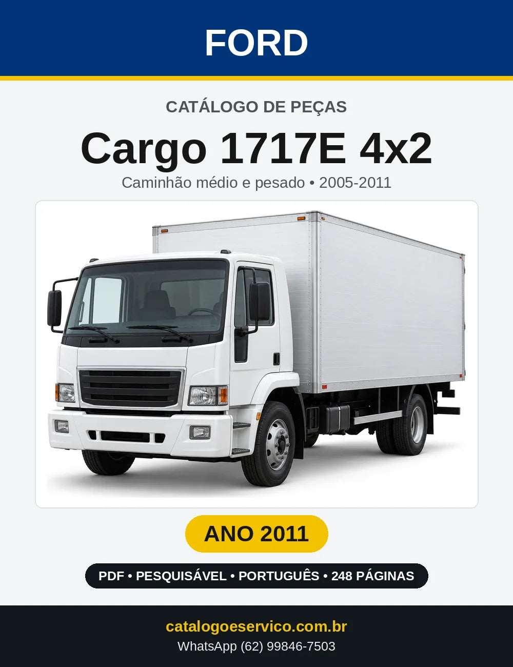 Catálogo de Peças Ford Cargo 1717E 4x2 2011 — 248 páginas