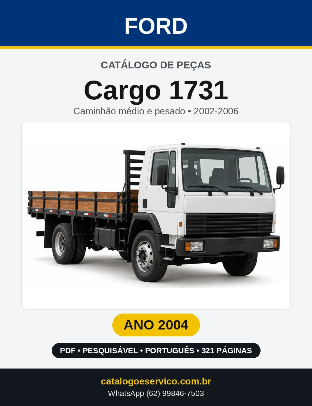 Catálogo de Peças Ford Cargo 1731 2004 — 321 páginas