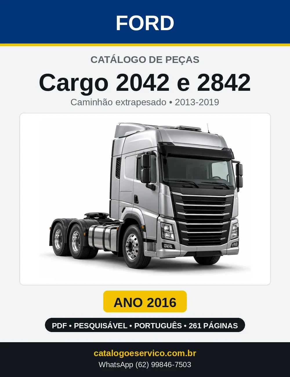 Catálogo de Peças Ford Cargo 2042 e 2842 2013-2019 — PDF por Ano, até 265 Páginas
