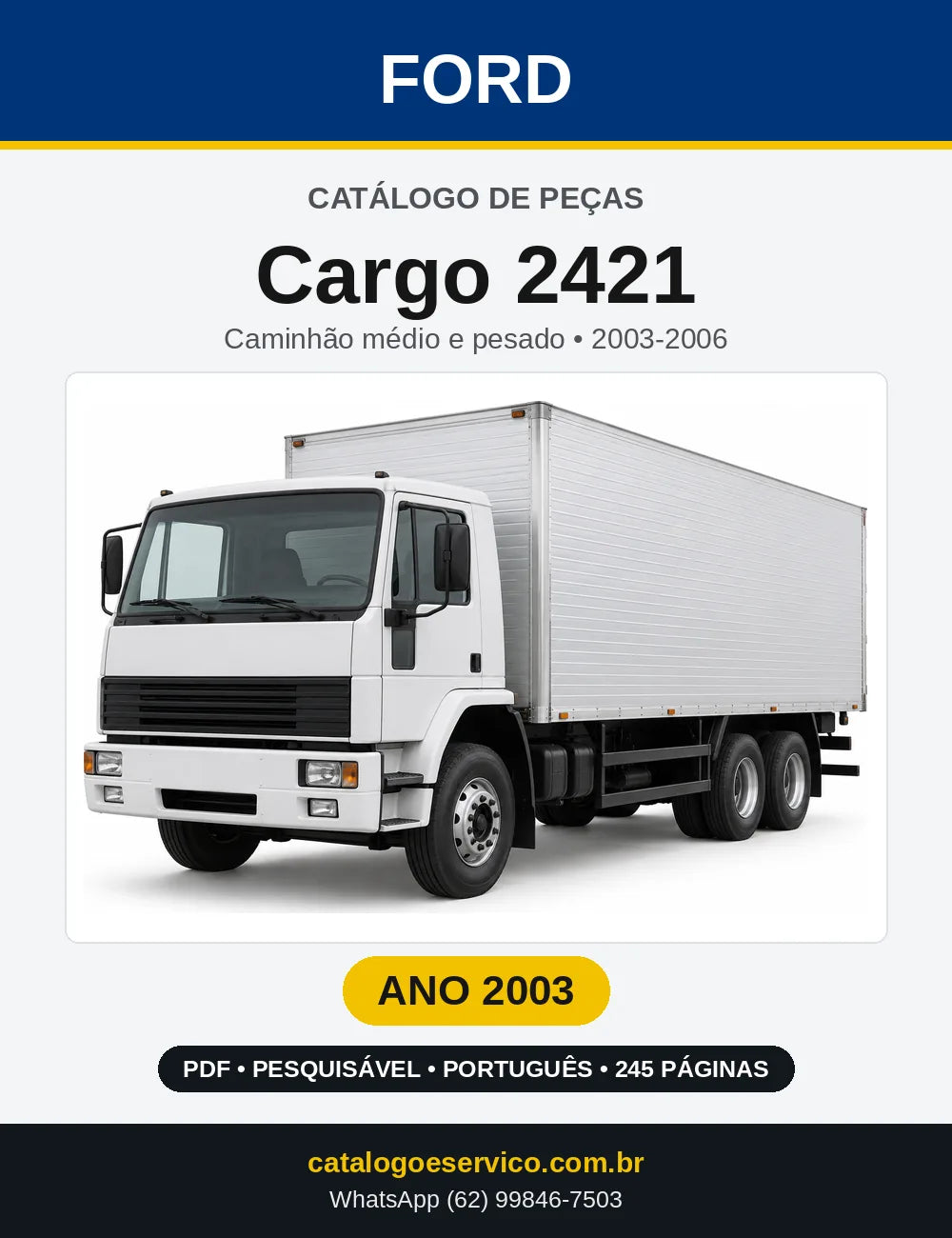 Catálogo de Peças Ford Cargo 2421 2003 — 245 páginas