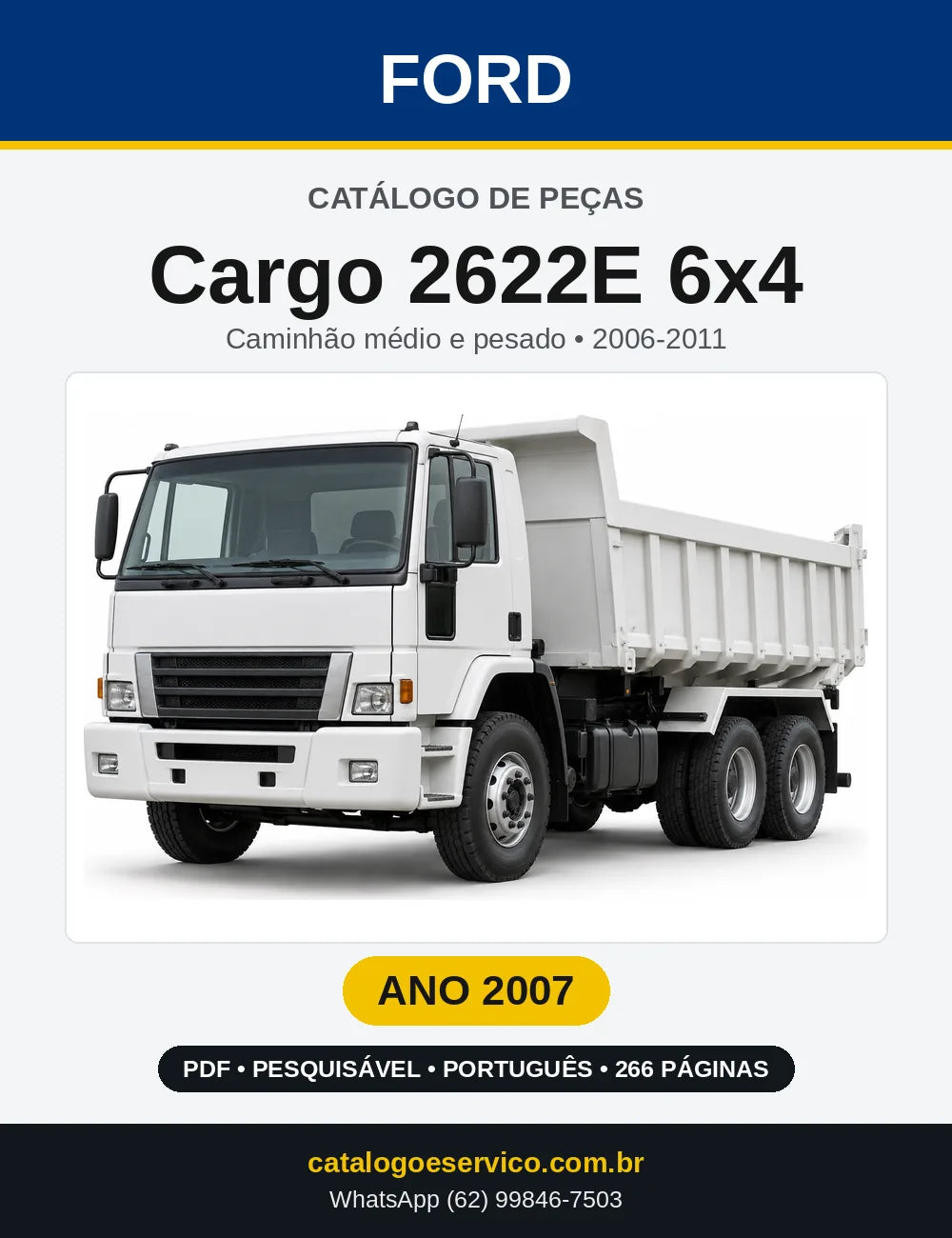 Catálogo de Peças Ford Cargo 2622E 6x4 2007 — 266 páginas