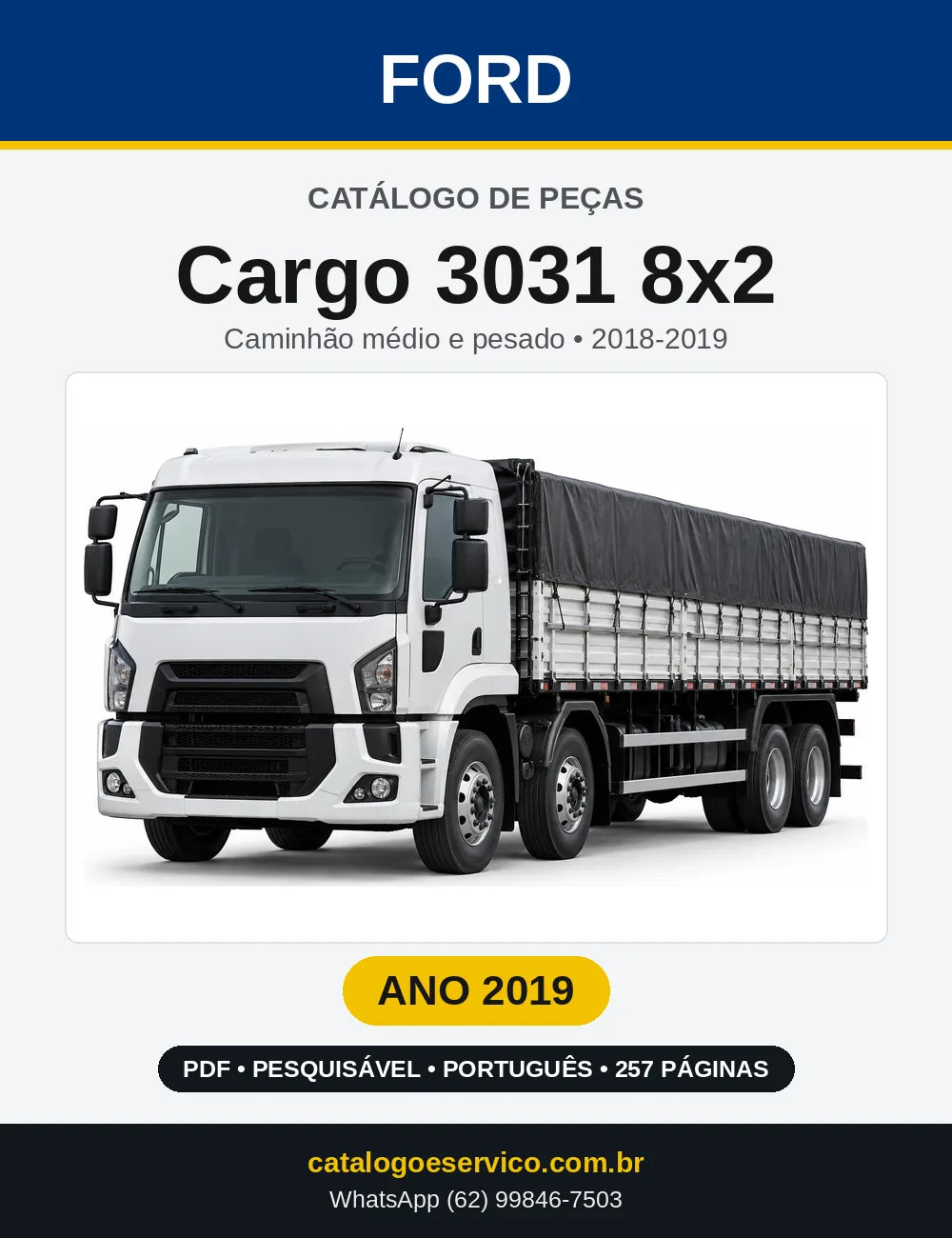 Catálogo de Peças Ford Cargo 3031 8x2 2019 — 257 páginas