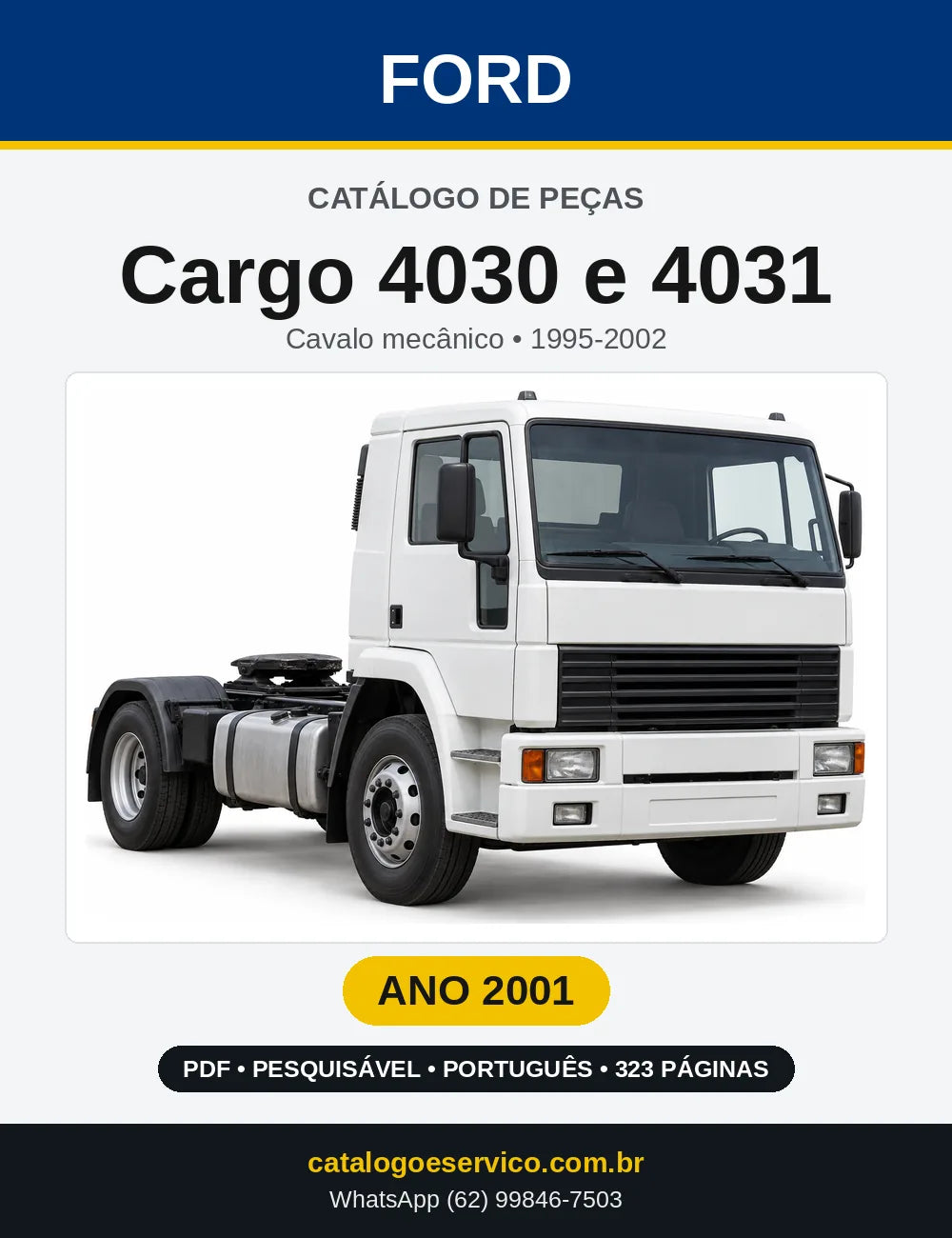 Catálogo de Peças Ford Cargo 4030 e 4031 2001 — 323 páginas
