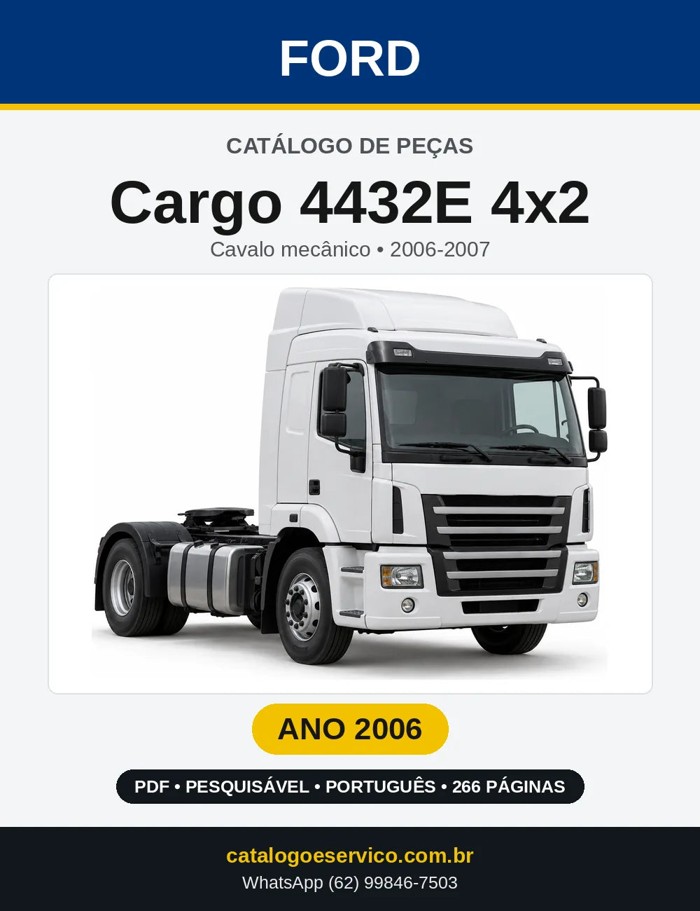Catálogo de Peças Ford Cargo 4432E 4x2 2006 — 266 páginas