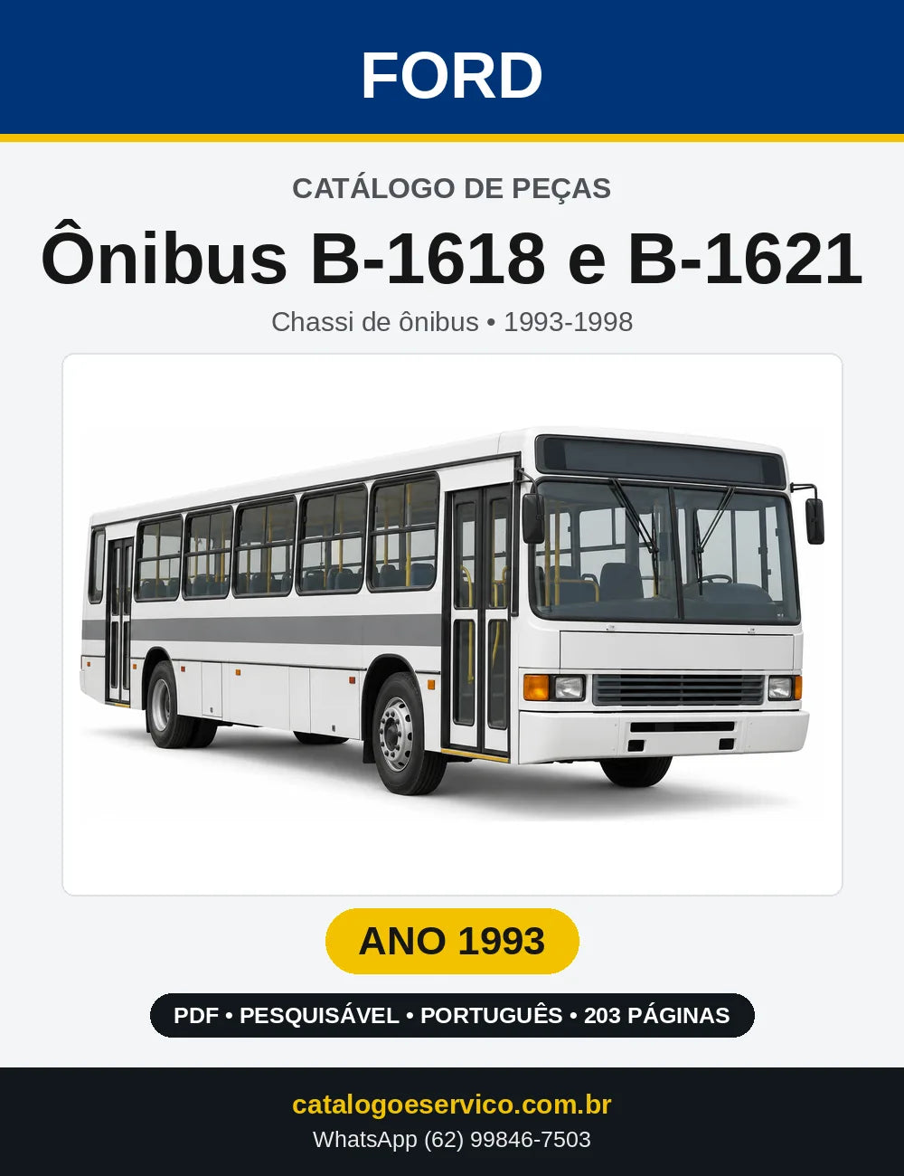 Catálogo de Peças Ford Ônibus B-1618 e B-1621 1993 — 203 páginas
