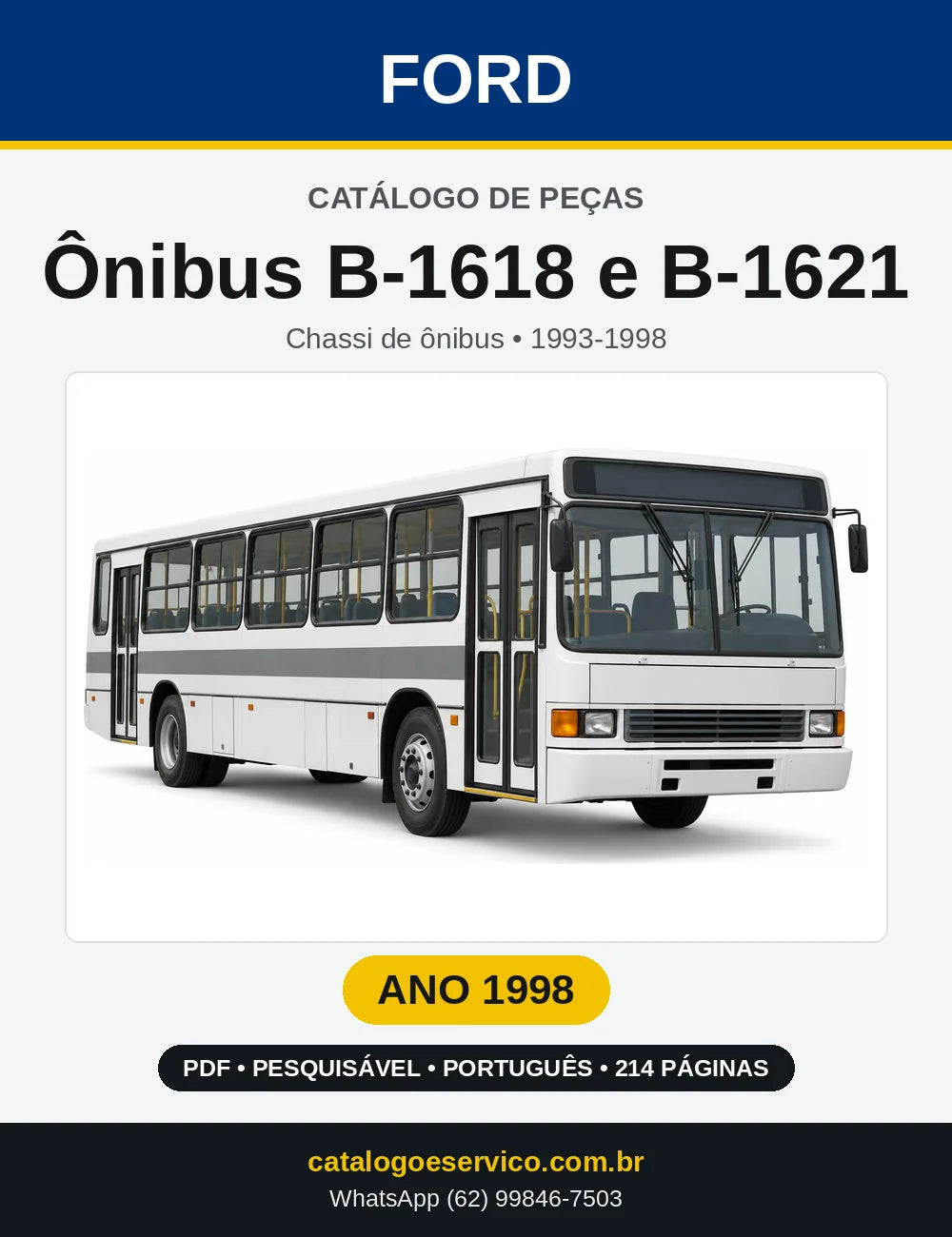 Catálogo de Peças Ford Ônibus B-1618 e B-1621 1998 — 214 páginas