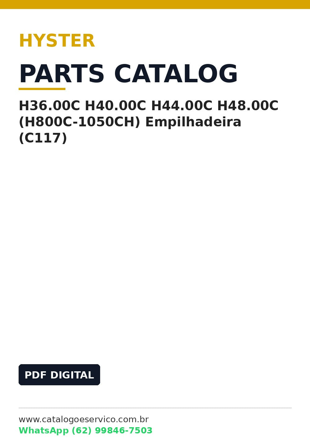 Catálogo de Peças Hyster H36.00C H40.00C H44.00C H48.00C (H800C-1050CH) Empilhadeira (C117)