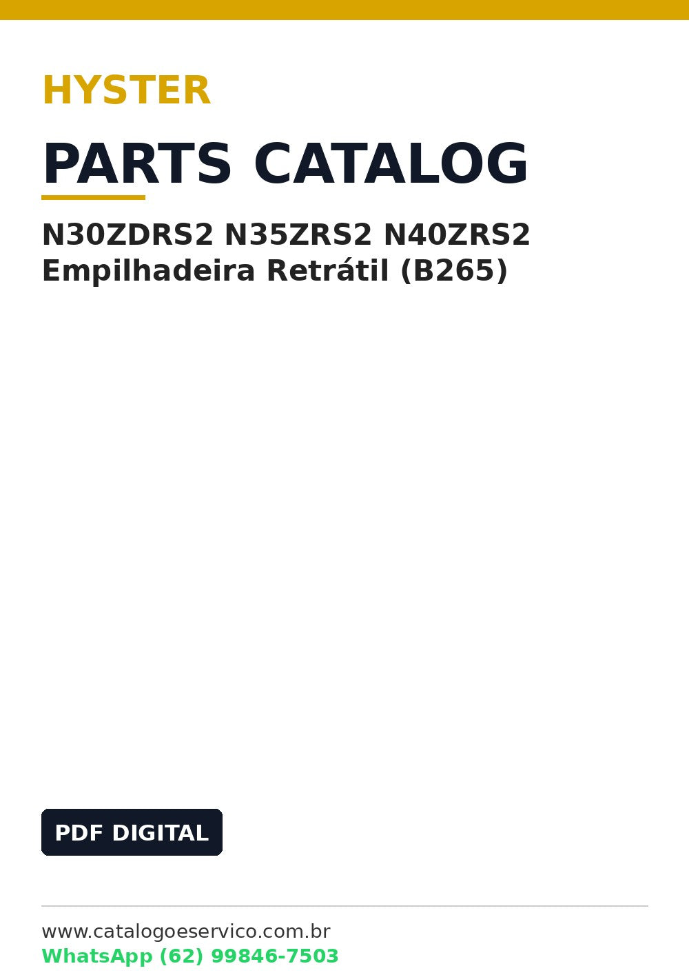 Catálogo de Peças Hyster N30ZDRS2 N35ZRS2 N40ZRS2 Empilhadeira Retrátil (B265)
