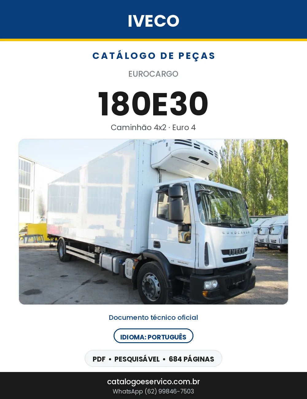 Catálogo de Peças Iveco EuroCargo 180E30 4x2 Euro 4 — 684 Páginas em PDF