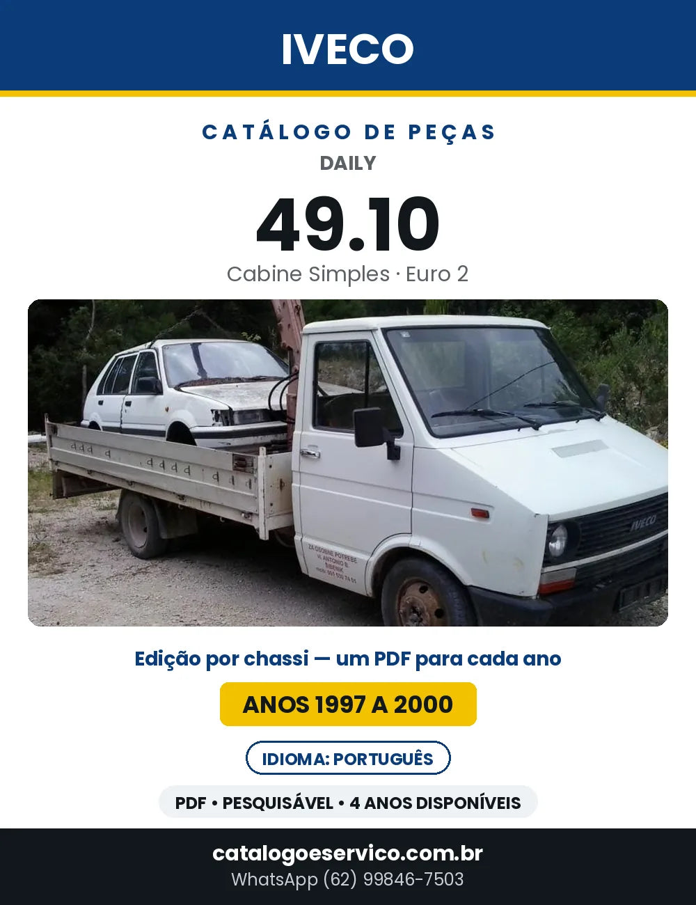 Catálogo de Peças Iveco Daily 49.10 Cabine Simples Euro 2 — 1997 a 2000 | PDF por Ano