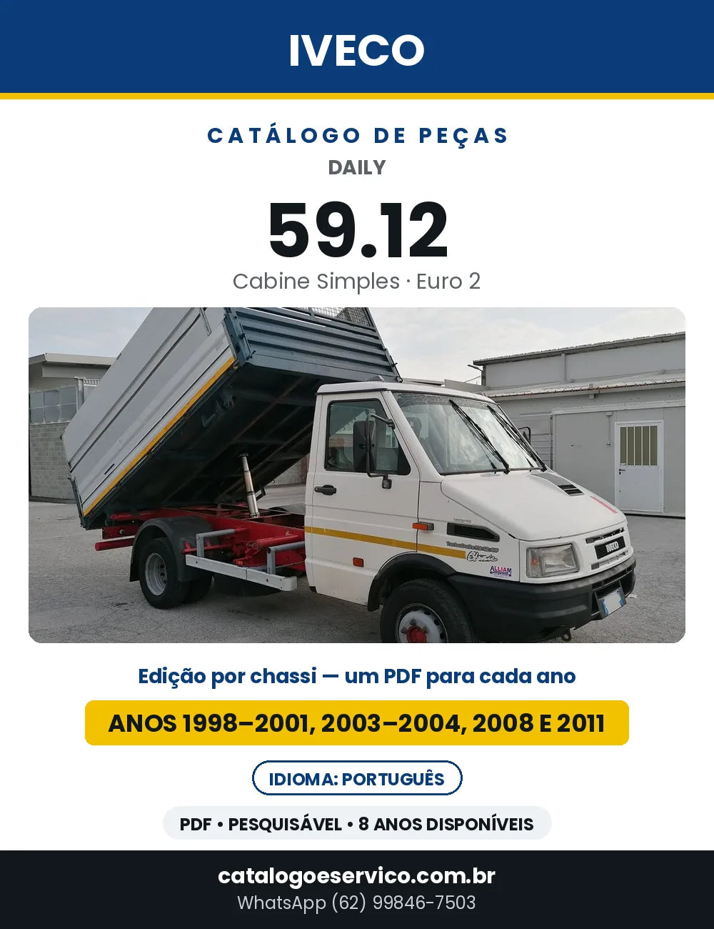 Catálogo de Peças Iveco Daily 59.12 Cabine Simples Euro 2 — Anos 1998–2001, 2003–2004, 2008 e 2011 | PDF por Ano