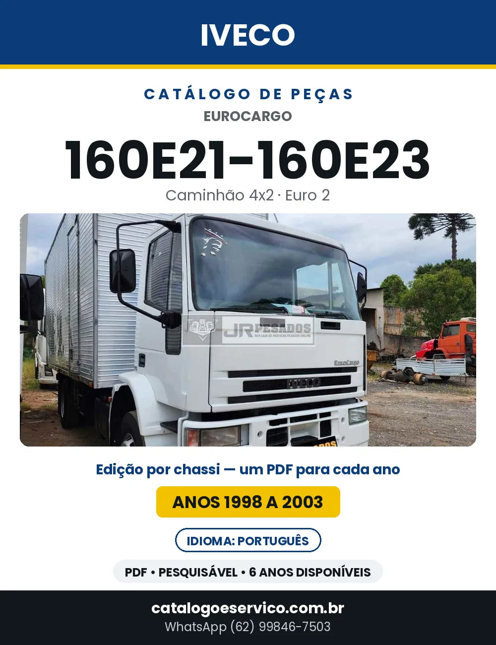 Catálogo de Peças Iveco EuroCargo 160E21-160E23 4x2 Euro 2 — 1998 a 2003 | PDF por Ano