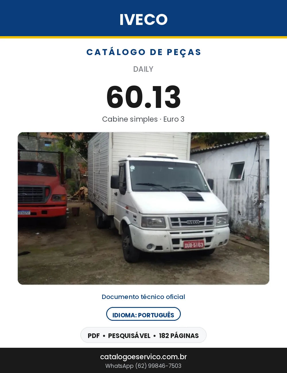 Catálogo de Peças Iveco Daily 60.13 Cabine Simples Euro 3 — 182 Páginas em PDF