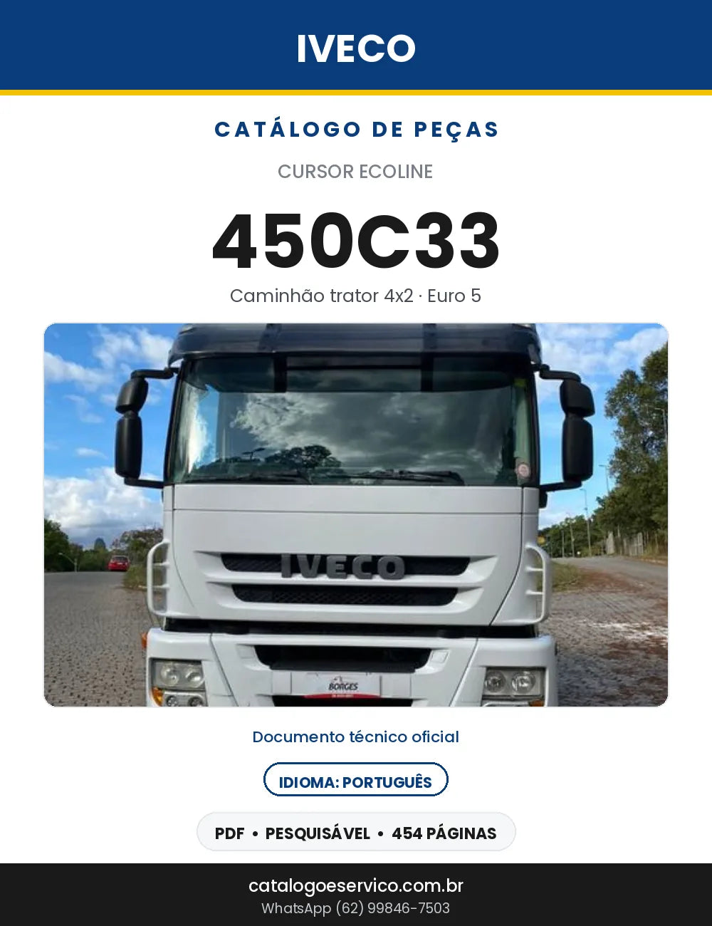Catálogo de Peças Iveco Cursor Ecoline 450C33 Trator 4x2 Euro 5 — 454 Páginas em PDF