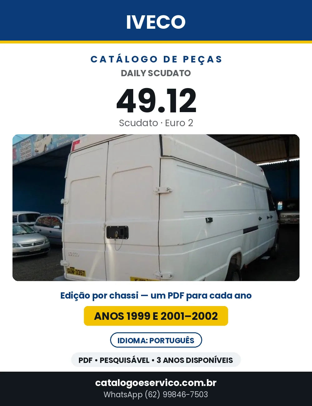 Catálogo de Peças Iveco Daily Scudato 49.12 Euro 2 — Anos 1999 e 2001–2002 | PDF por Ano