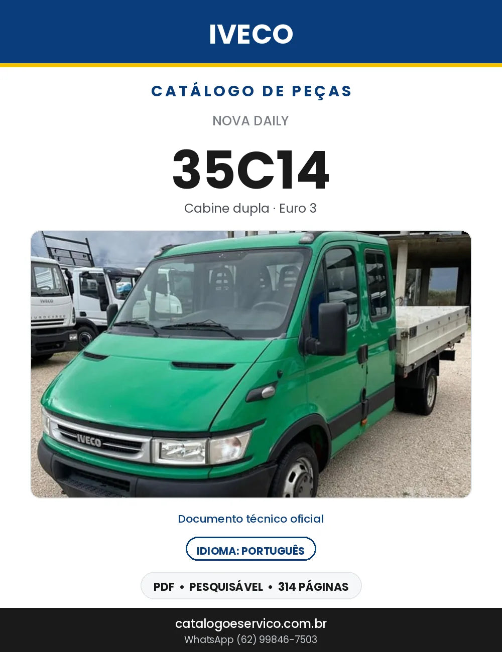 Catálogo de Peças Iveco Nova Daily 35C14 Cabine Dupla Euro 3 — 314 Páginas em PDF