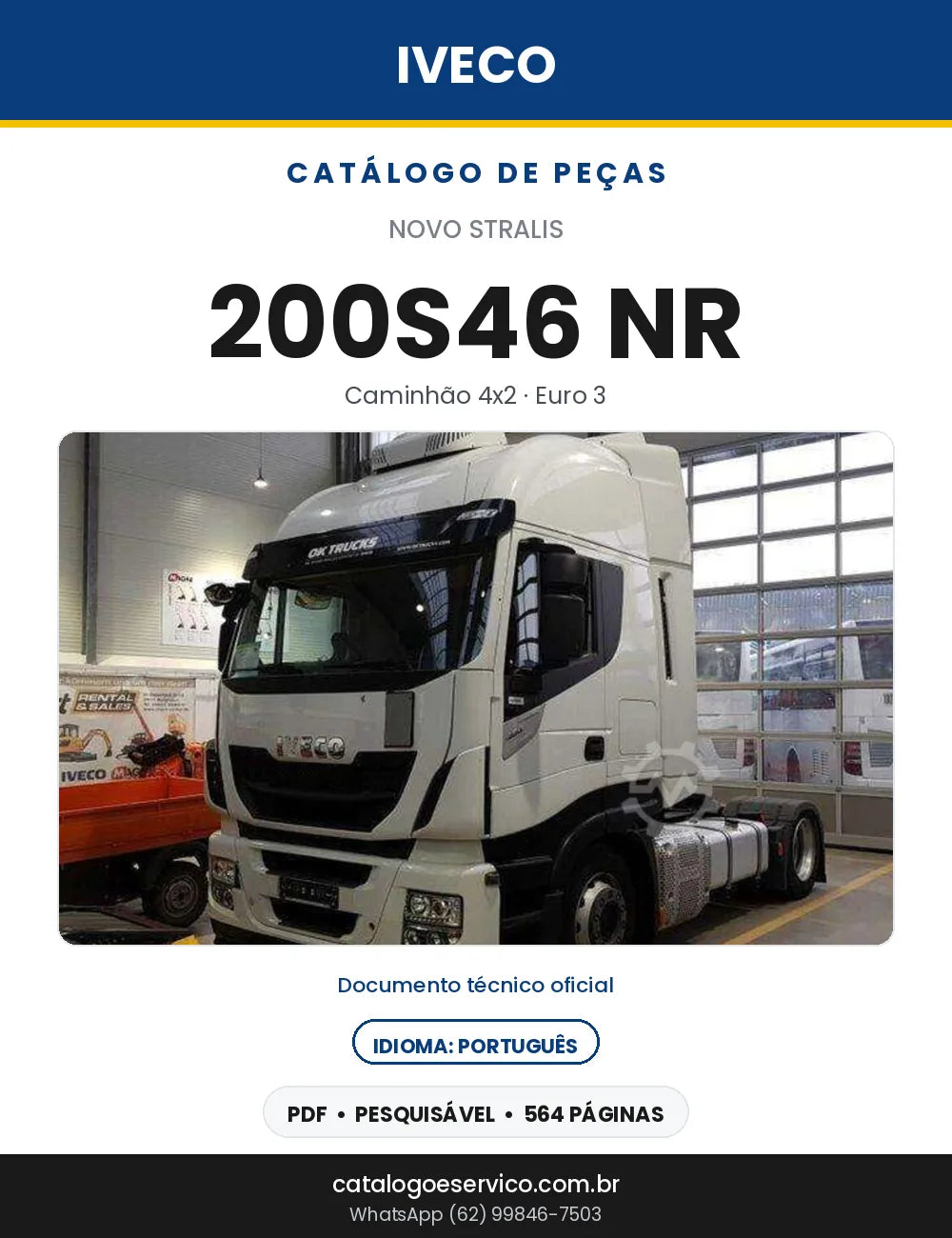 Catálogo de Peças Iveco Novo Stralis 200S46 NR 4x2 Euro 3 — 564 Páginas em PDF