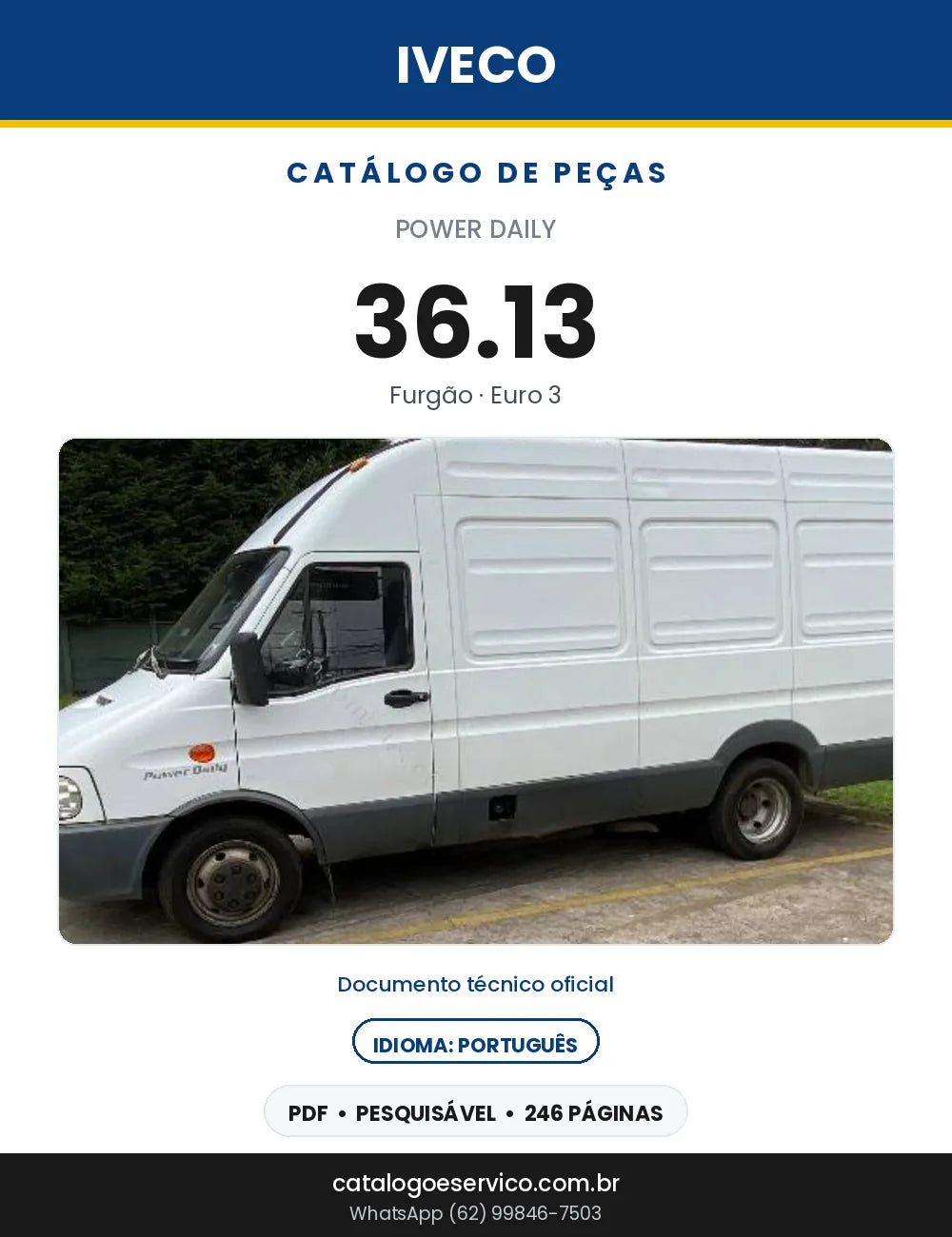 Catálogo de Peças Iveco Power Daily 36.13 Furgão Euro 3 — 246 Páginas em PDF
