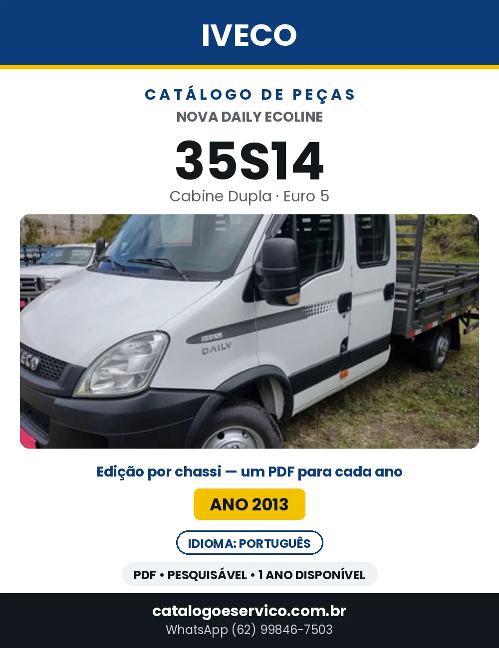 Catálogo de Peças Iveco Nova Daily Ecoline 35S14 Cabine Dupla Euro 5 — Ano 2013 | PDF