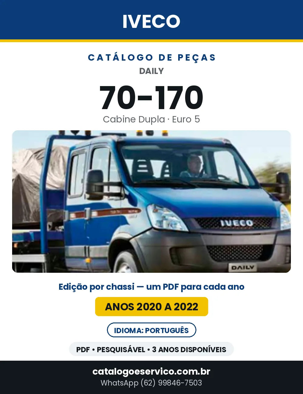 Catálogo de Peças Iveco Daily 70-170 Cabine Dupla Euro 5 — 2020 a 2022 | PDF por Ano