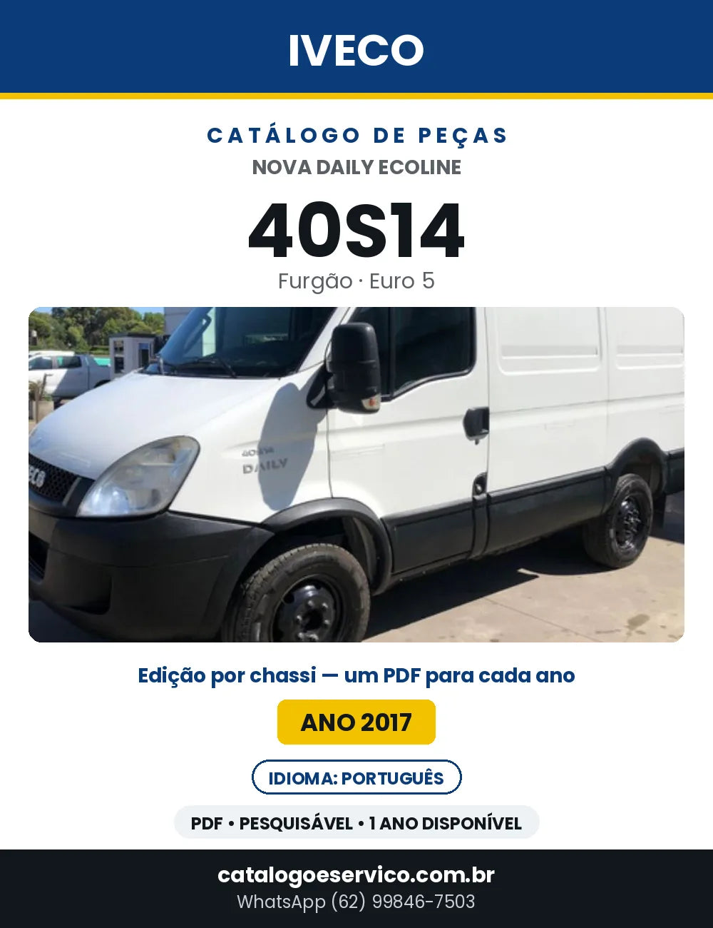 Catálogo de Peças Iveco Nova Daily Ecoline 40S14 Furgão Euro 5 — Ano 2017 | PDF