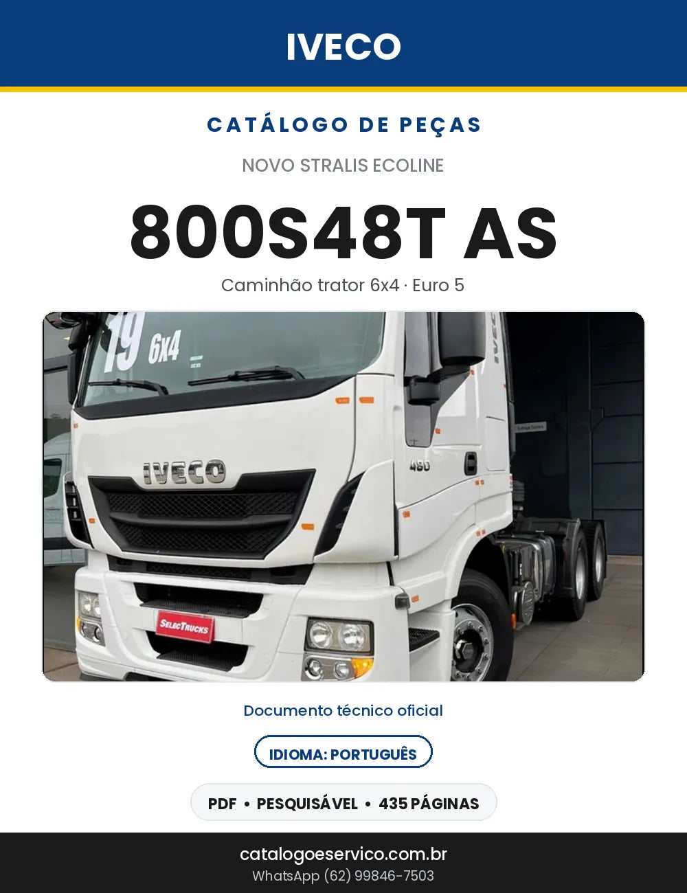 Catálogo de Peças Iveco Novo Stralis Ecoline 800S48T AS Trator 6x4 Euro 5 — 435 Páginas em PDF