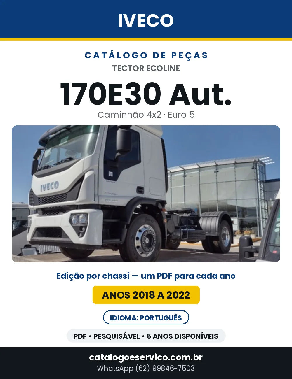 Catálogo de Peças Iveco Tector Ecoline 170E30 Aut. 4x2 Euro 5 — 2018 a 2022 | PDF por Ano