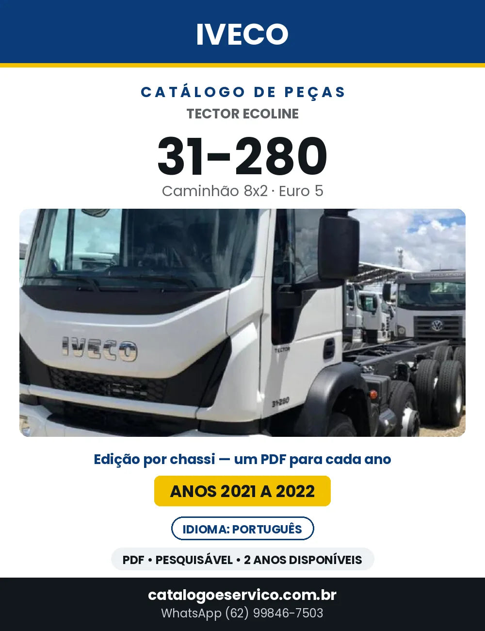 Catálogo de Peças Iveco Tector Ecoline 31-280 8x2 Euro 5 — 2021 a 2022 | PDF por Ano