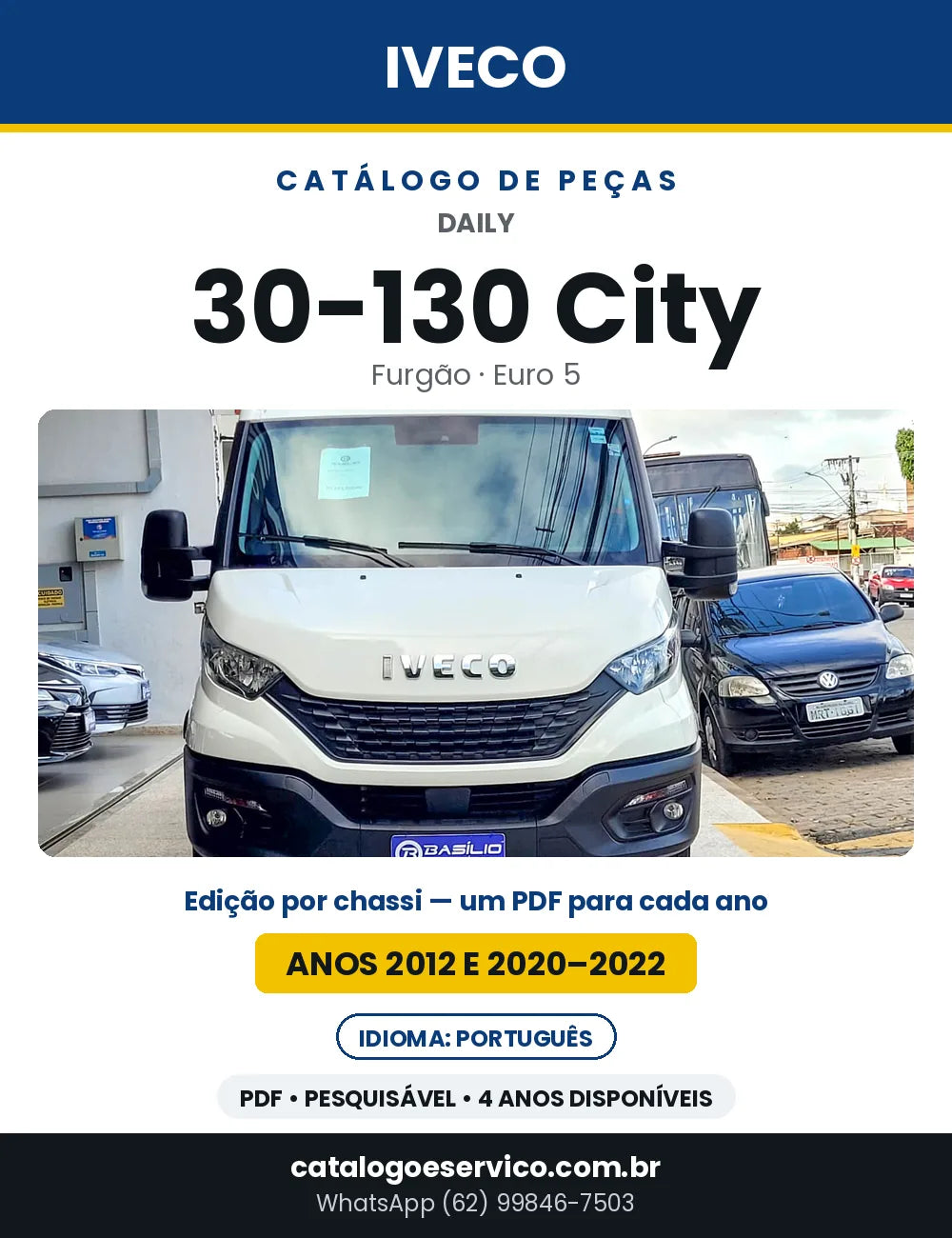 Catálogo de Peças Iveco Daily 30-130 City Furgão Euro 5 — Anos 2012 e 2020–2022 | PDF por Ano