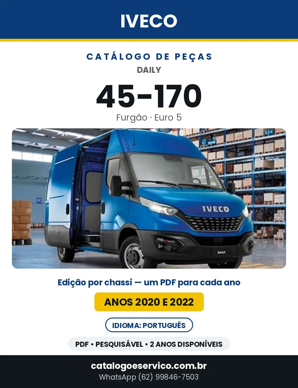 Catálogo de Peças Iveco Daily 45-170 Furgão Euro 5 — Anos 2020 e 2022 | PDF por Ano