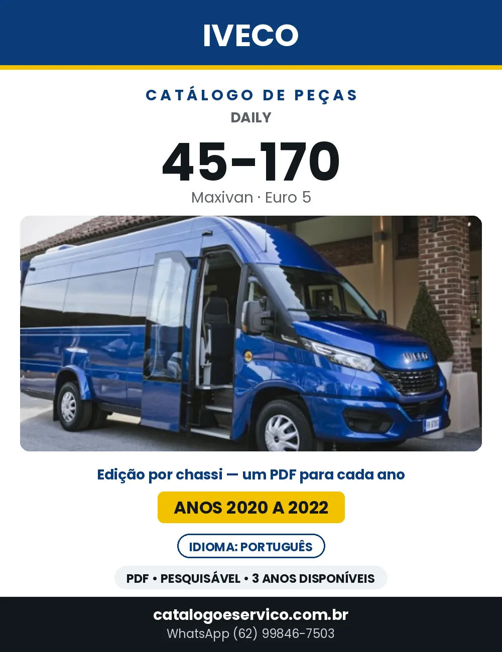 Catálogo de Peças Iveco Daily 45-170 Maxivan Euro 5 — 2020 a 2022 | PDF por Ano