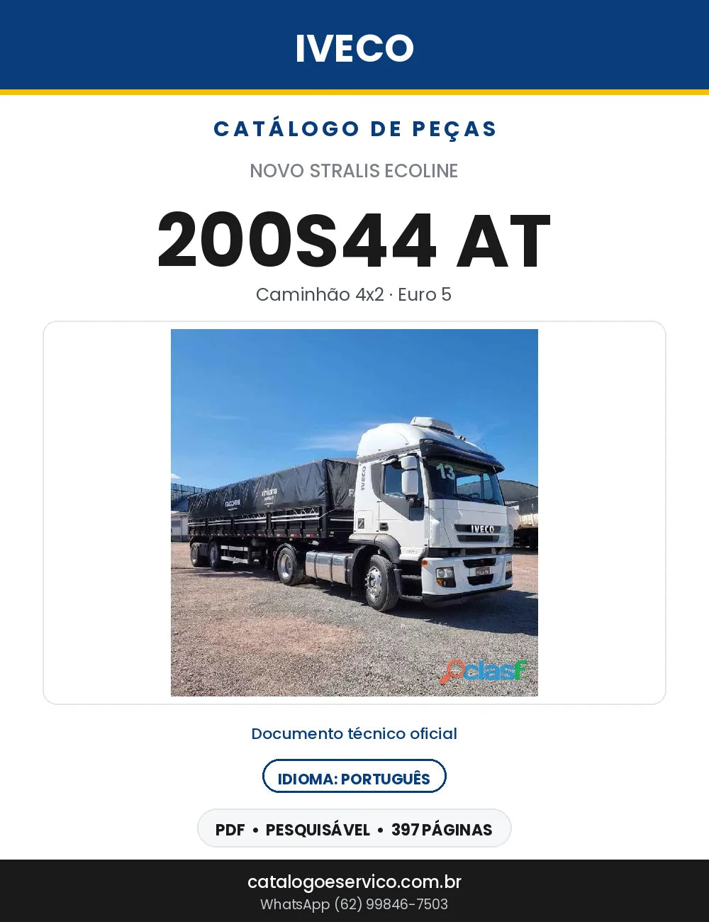Catálogo de Peças Iveco Novo Stralis Ecoline 200S44 AT 4x2 Euro 5 — 397 Páginas em PDF